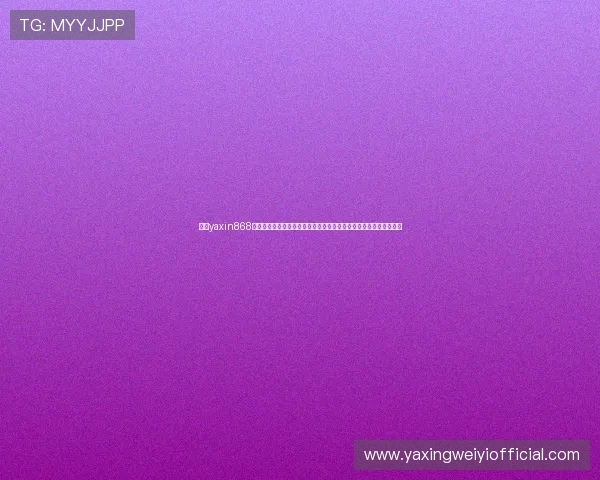 亚星yaxin868百家乐登录平台为世界杯赛事提供多样化的投注选项与专业数据支持 亚星yaxin868百家乐登录平台为世界杯赛事提供多样化的投注选项与专业数据支持